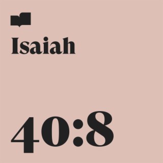 Isaiah 40:8