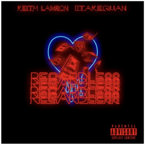 Regardless ft. Keith Lawson