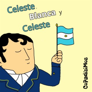 Celeste, Blanca y Celeste
