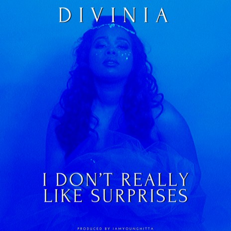 I Don't Really Like Surprises | Boomplay Music