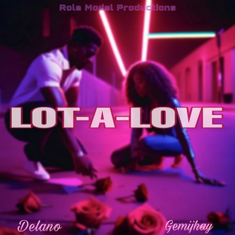 Lot-a-Love ft. GemiJhay | Boomplay Music