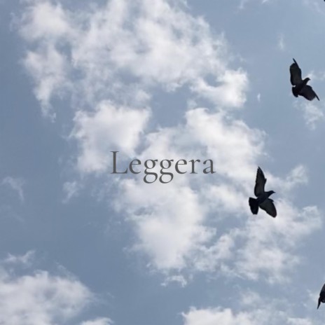 Leggera | Boomplay Music