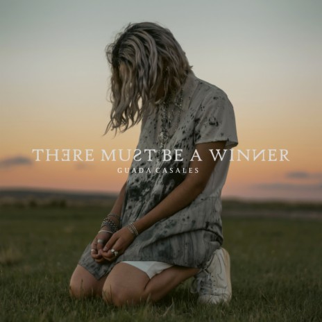 There Must Be a Winner | Boomplay Music