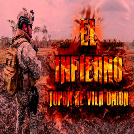 El Infierno (Topon de Villaunion) | Boomplay Music