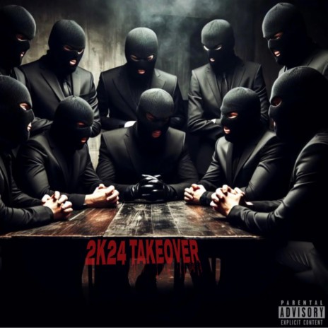 2k24 TAKEOVER | Boomplay Music