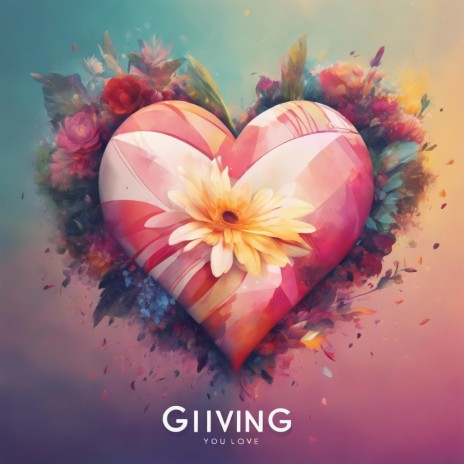 Giving You Love | Boomplay Music