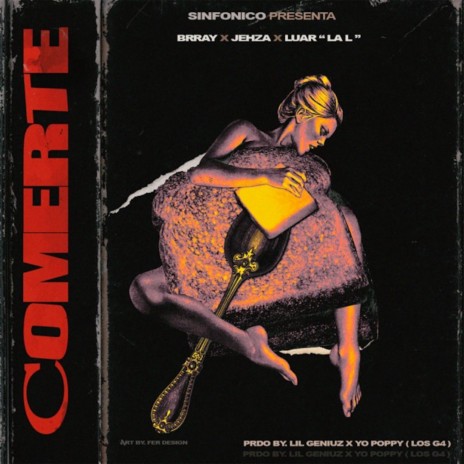 Comerte ft. Jehza & Luar La L | Boomplay Music