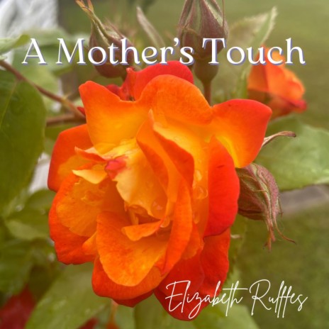 A Mother's Touch | Boomplay Music