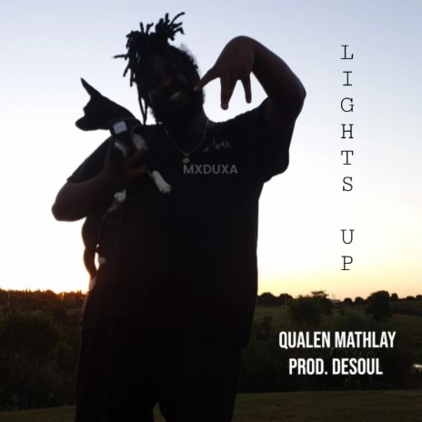 Lights Up ft. Qualen Mathlay | Boomplay Music