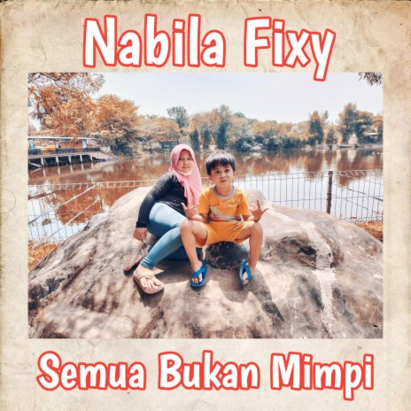 Semua Bukan Mimpi | Boomplay Music