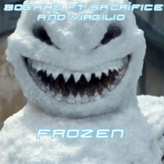 Frozen (feat. Virgilio & Sacrifice)