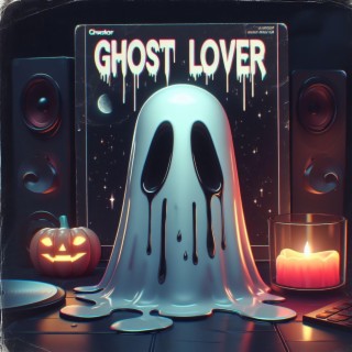 Ghost, Lover