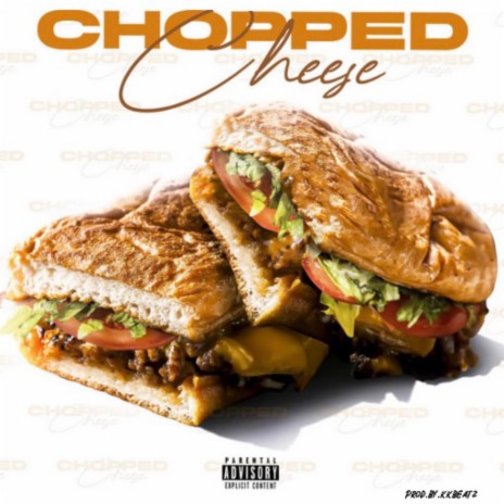 Chopped cheese | Boomplay Music