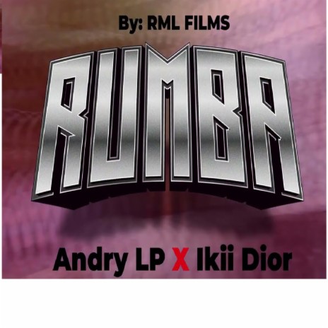 Rumba ft. Ikii DIOR | Boomplay Music