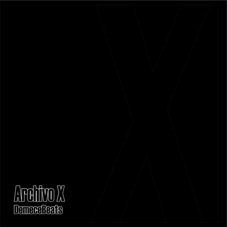 Archivo X | Boomplay Music