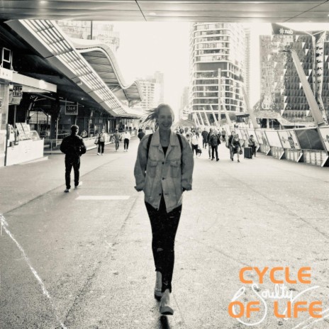 Cycle Of Life | Boomplay Music