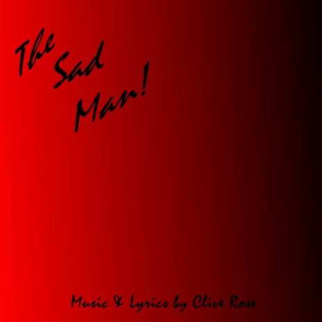 The Sad Man | Boomplay Music