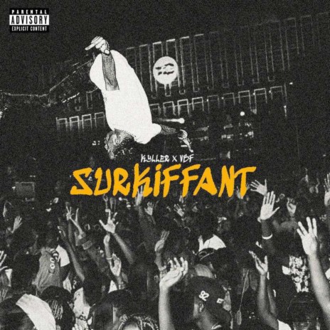 Surkiffant. ft. VBFlyer | Boomplay Music