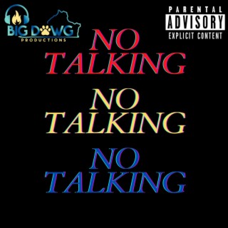 No Talking lyrics | Boomplay Music