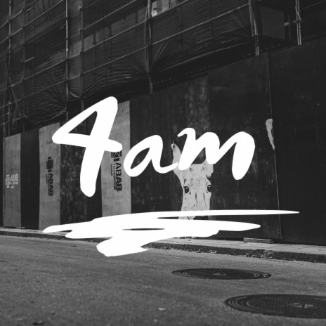 4am | Boomplay Music