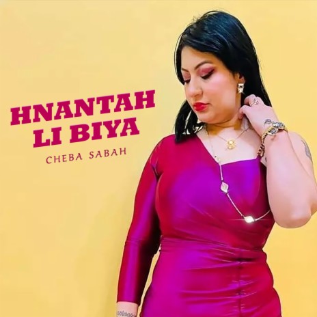 Hnantah Li Biya | Boomplay Music