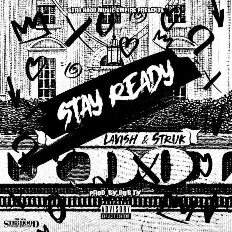 Stay Ready ft. Struk | Boomplay Music