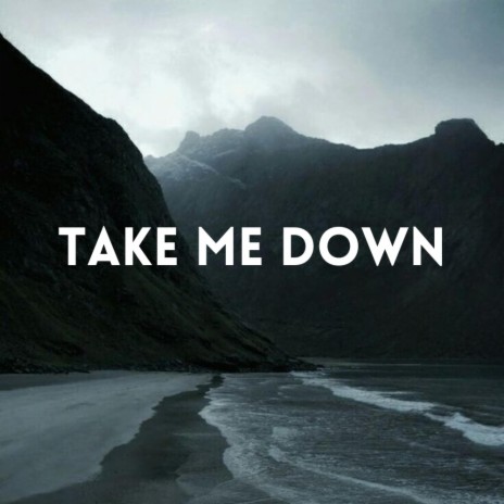 Take Me Down (feat. Synical)