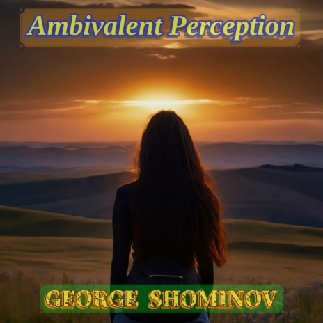 Ambivalent Perception | Boomplay Music