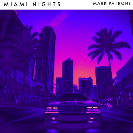 Miami nights