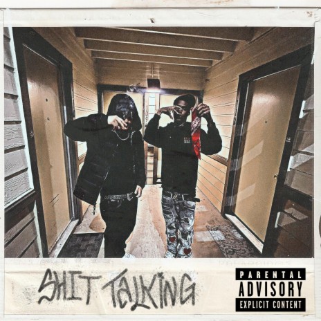 Shit Talking ft. SmokeTheEne | Boomplay Music