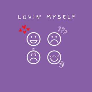 Lovin' Myself lyrics | Boomplay Music