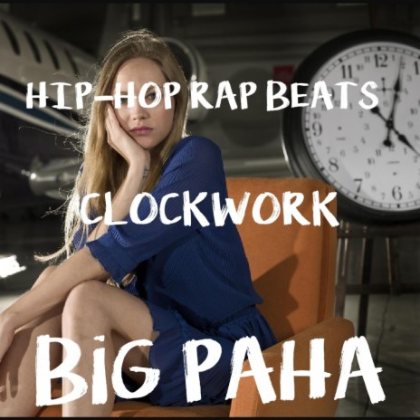 hiphop rap beats clockwork | Boomplay Music