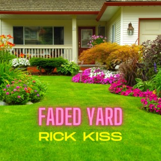 Faded Yard