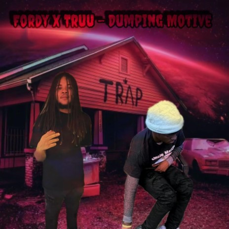 dumping motive ft. JJFordy | Boomplay Music