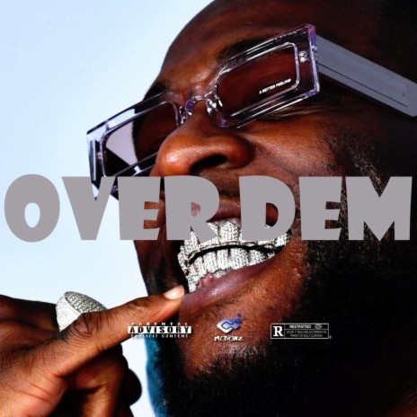 Over Dem | Boomplay Music