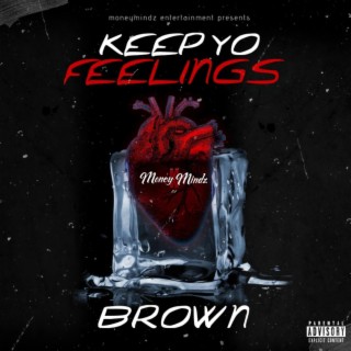 Keep Yo Feelings