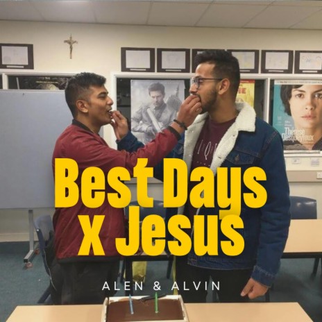 Best Days x Jesus | Boomplay Music