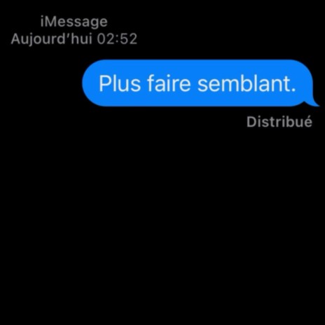 Plus faire semblant | Boomplay Music