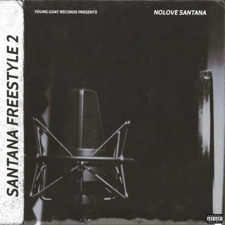 Santana Freestyle 2 | Boomplay Music