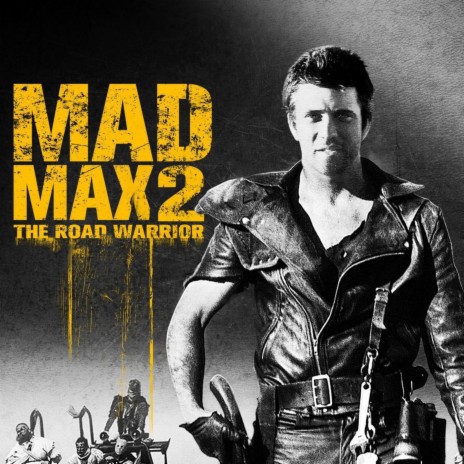 Mad Max 2 | Boomplay Music