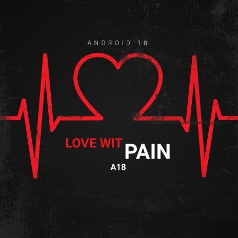 LOVE WIT PAIN | Boomplay Music