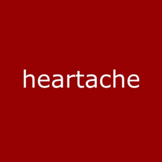 heartache