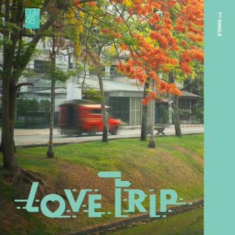 LOVE TRIP | Boomplay Music