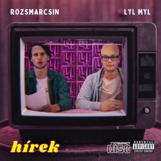 Hírek (feat. Lyl Myl)