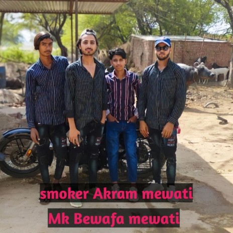 Mk Bewafa mewati | Boomplay Music