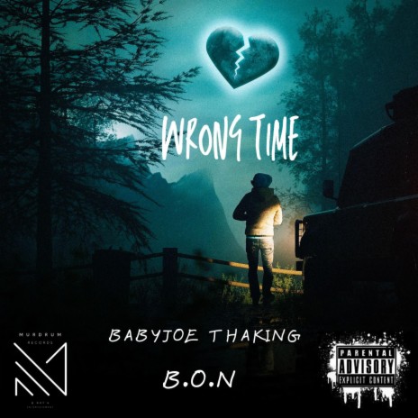 Wrong Time ft. B.O.N. | Boomplay Music
