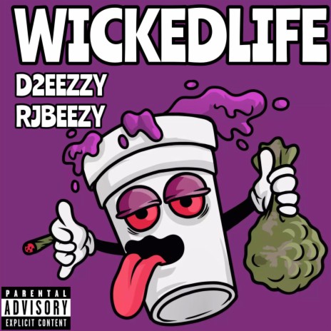 Wicked life ft. Rjbeezy | Boomplay Music