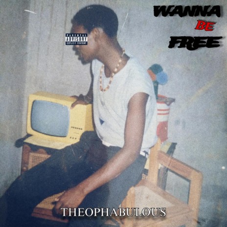 WANNA BE FREE | Boomplay Music