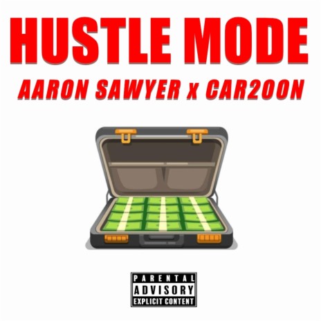 Hustle Mode ft. Car2oon | Boomplay Music