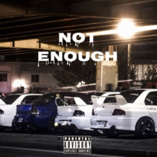 Not Enough (feat. Vibe Tyson)